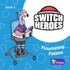 Switch Heroes: The Seven Stages of Switch Development Book Set - Bridges Canada