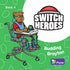 Switch Heroes: The Seven Stages of Switch Development Book Set - Bridges Canada